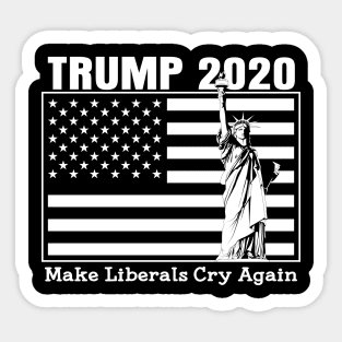 Trump 2020 Make Liberals Cry Again Election Sticker